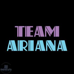 team ariana svg png women team svg cricut for files design