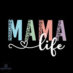 happy mothers day colorful text mama life svg file for cricut