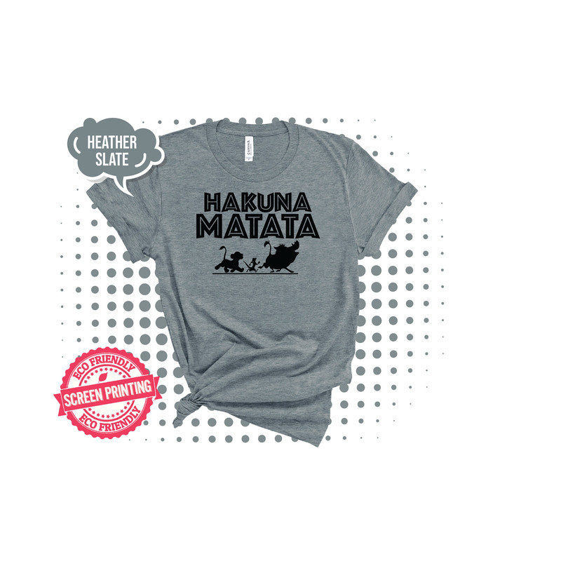 Hakuna Matata Shirt, Disney Shirt, Lion King Shirt, Hakuna Matata Disney Shirt, Hakuna Matata T-Shirt Disney Matching Disney Shirts - 8.jpg