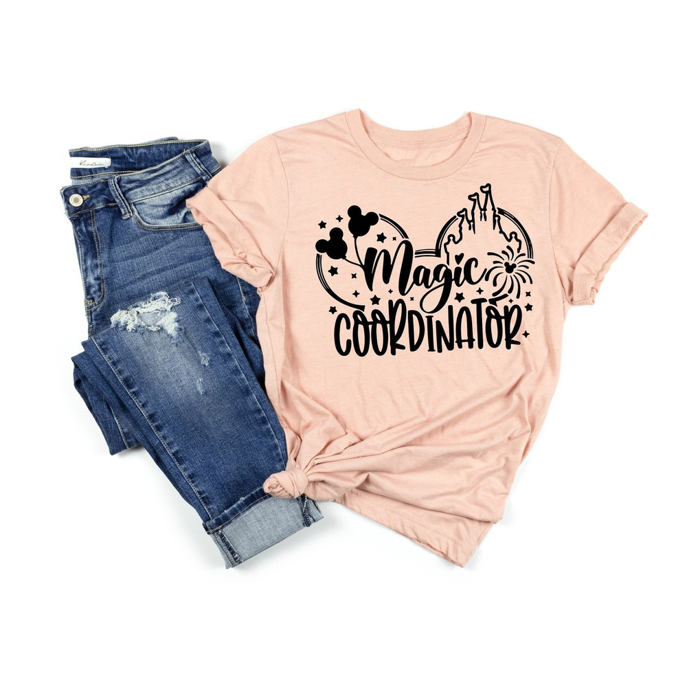 Magic Coordinator Shirt, Disney Shirt, Disney Family Shirt, Disneyland Trip Shirt, Disneyworld Shirt, Disney Magic Shirt, Disney Group Shirt - 1.jpg