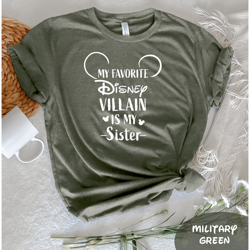 My Favorite Disney Villain Is My Sister T-Shirt, Disney Shirt, Disney Villain Shirt, Matching Shirt, Sister Shirt, Funny Sister Gift - 6.jpg