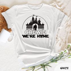 we're home disney t-shirt, disney trip shirt, we're home shirt, disney family shirt, disney movie shirt, disneyland shir