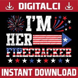i'm her firecracker funny 4th of july us flag png, she's my firecracker png, i'm his sparker, independence day, digital