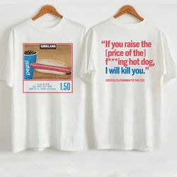 1.50 costco hot dog & soda combo with quote shirt,