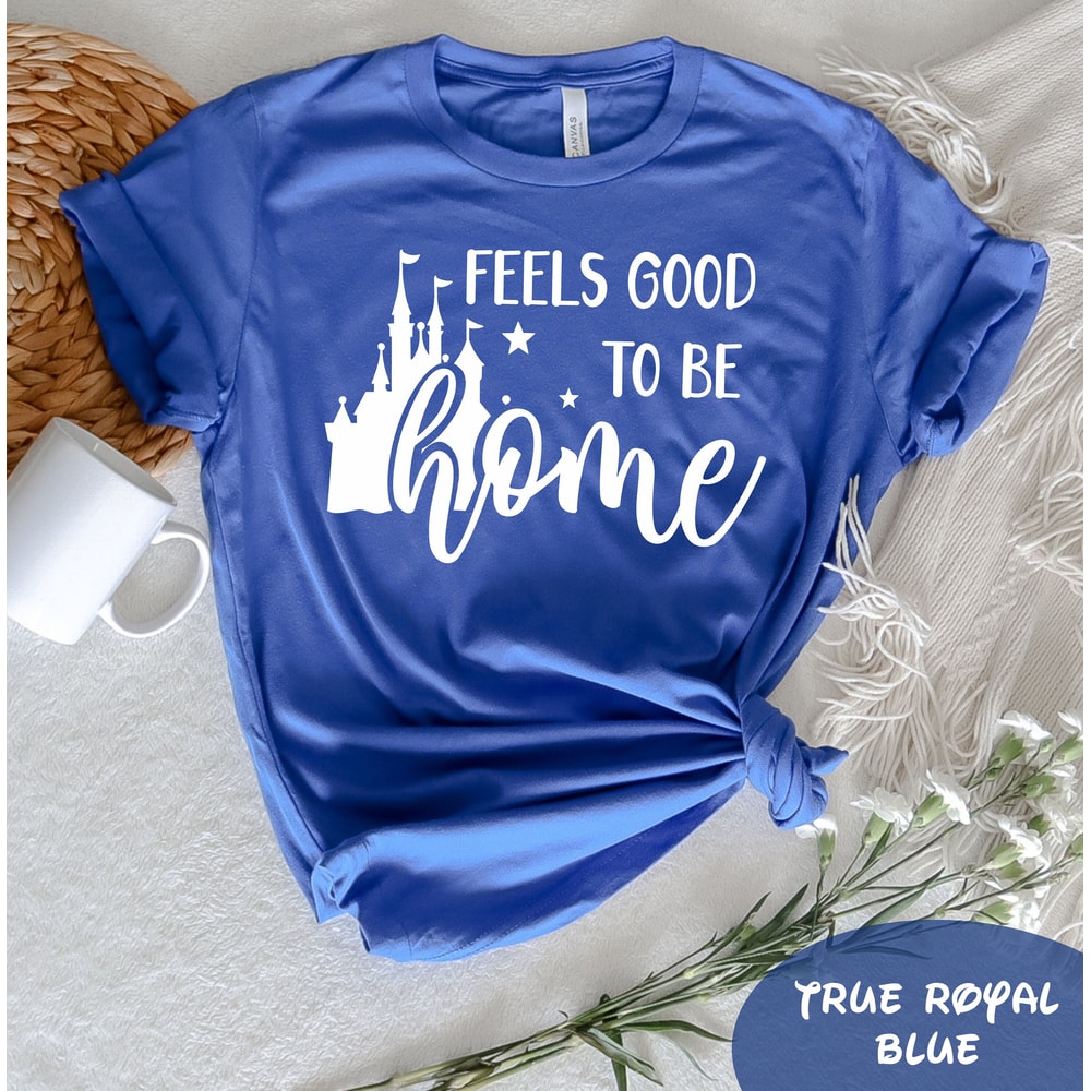 Feels Good To Be Home T-Shirt, Disney Shirt, Minnie Mouse Shirt, Park Shirt, Disney Park Shirt, Disney Gifts, Disney Family Vacation Shirt - 4.jpg