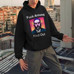 fck around, find out, funny politics t-shirt, jack