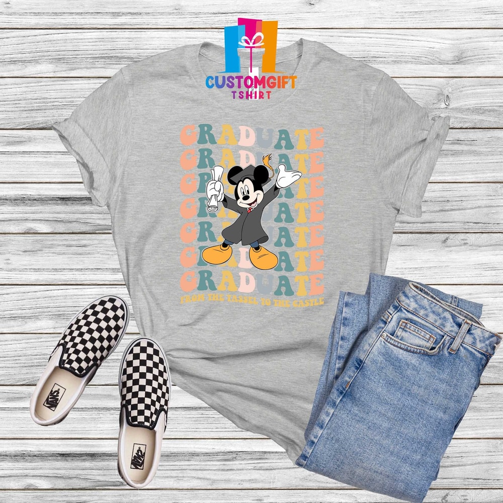 Graduate From The Tassel To The Castle 2023 T-shirt, Disney Graduation Shirt, Mickey Mouse Shirt, Magic Kingdom, Student Shirt, School Shirt - 4.jpg