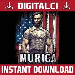 4th of july patriotic funny abraham lincoln graphic july 4th png, abraham lincoln merica independence american flag png