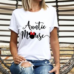 auntie disney t-shirts, disney mouse aunt gift, disney family personalized shirt, sister gift shirts, disneyland clothin