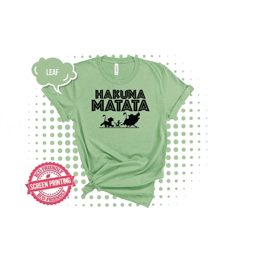 Hakuna Matata Shirt, Disney Shirt, Lion King Shirt, Hakuna Matata Disney Shirt, Hakuna Matata T-Shirt Disney Matching Disney Shirts - 2.jpg