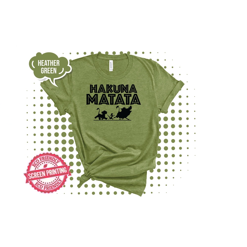 Hakuna Matata Shirt, Disney Shirt, Lion King Shirt, Hakuna Matata Disney Shirt, Hakuna Matata T-Shirt Disney Matching Disney Shirts - 6.jpg