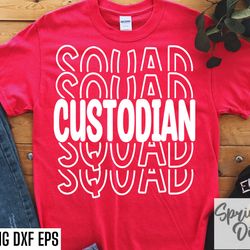 Custodian Squad Svgs , Janitor T-shirt Svgs , Maintenance Worker , Back to Work Svgs , First Day of School , Cleaning Cr