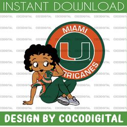 betty boop with miami hurricanes png file, ncaa png, sublimation ready, sublimation design download