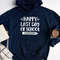 Happy Last Day of School Shirt, Pre-k Graduation Shirt, Teacher Life Shirt, School Shirt, College Graduation Shirts, End Of School Shirt - 4.jpg