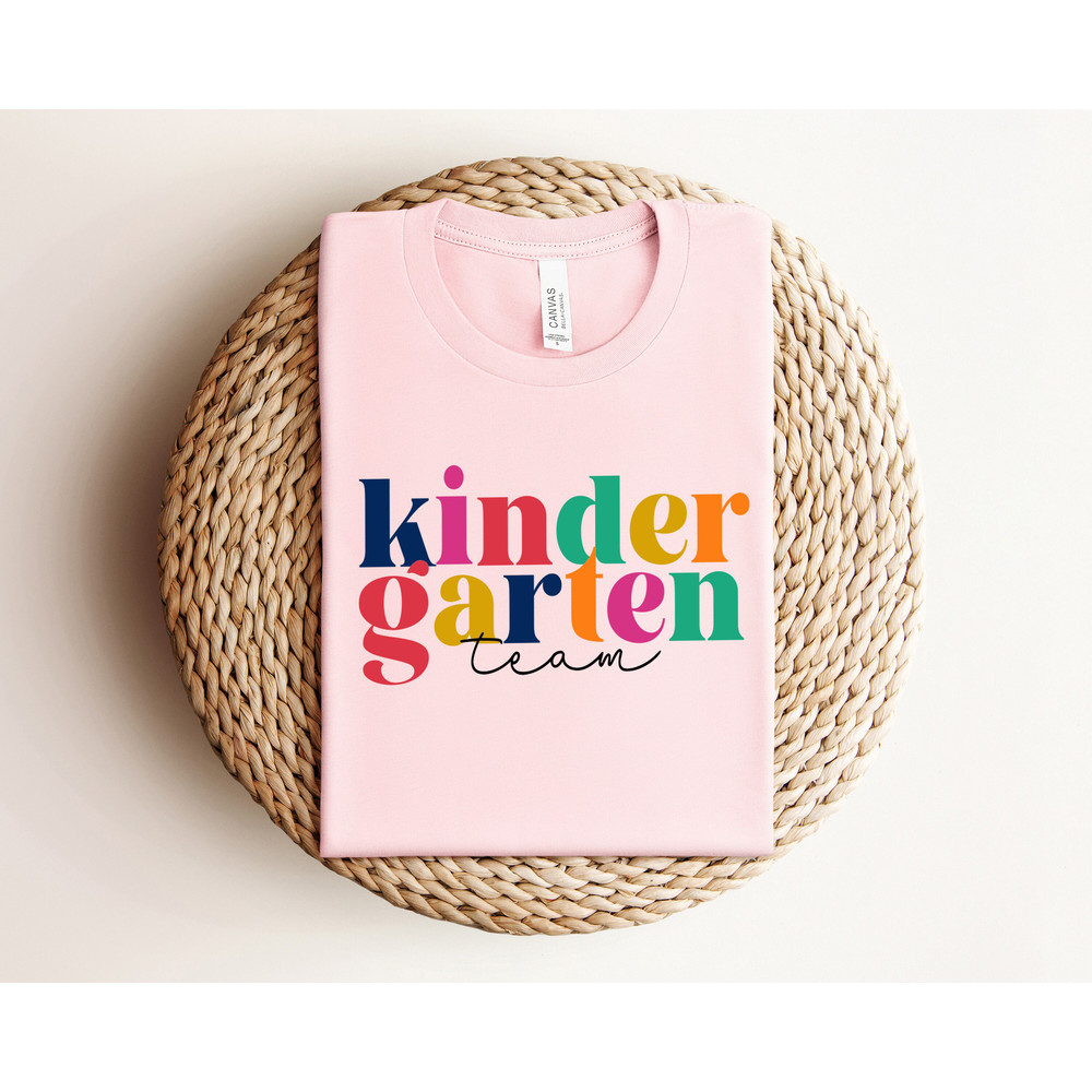 Kindergarten Team Shirt, Kindergarten Shirt, Kindergarten School Shirt, First Day of School, Back To School Shirt, Kindergarten Matching - 2.jpg