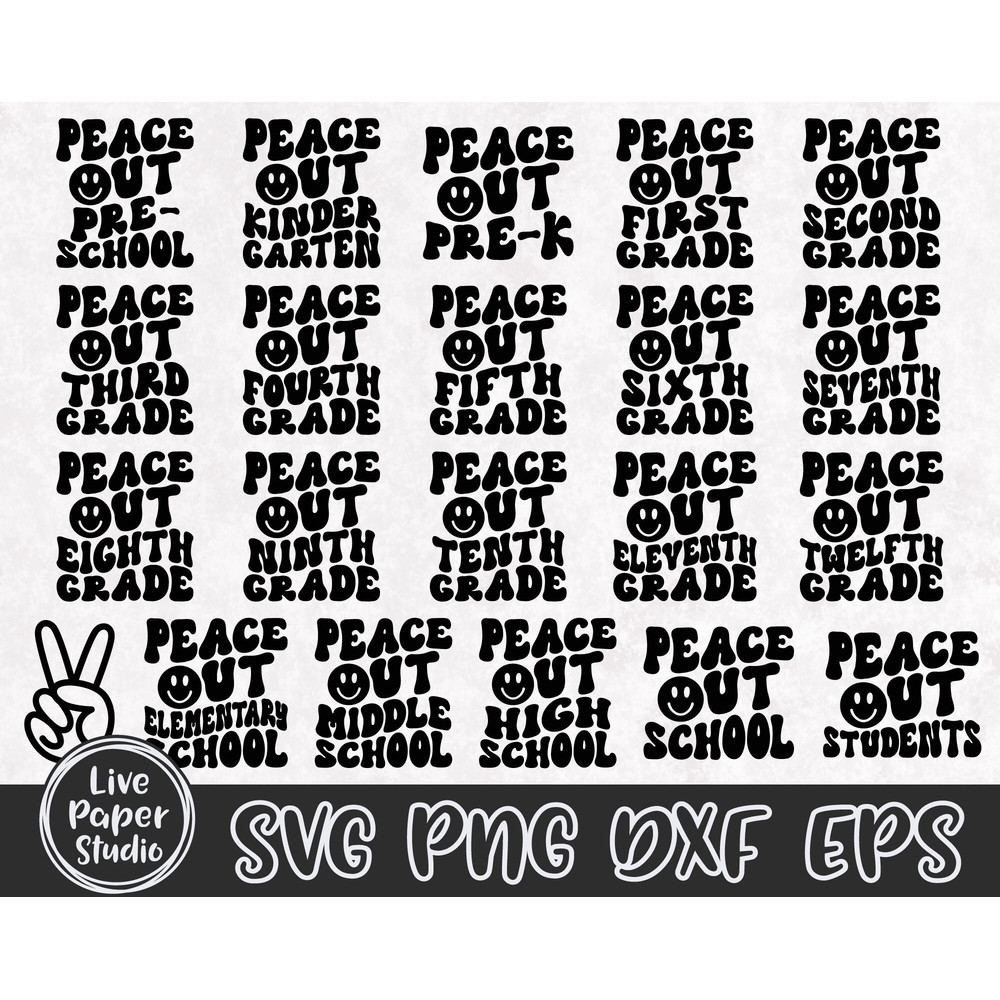Last Day of School SVG, Peace Out School SVG Bundle, End of School, Peace Out Kindergarten, Wavy Text, Digital Download Png, Dxf, Eps Files - 10.jpg