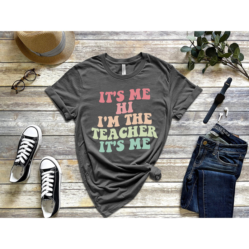 Matching Teacher Shirts, Teacher Shirt Kindergarten Teacher Shirt Teacher Gift It's Me Hi I'm The Teacher It's Me - 4.jpg
