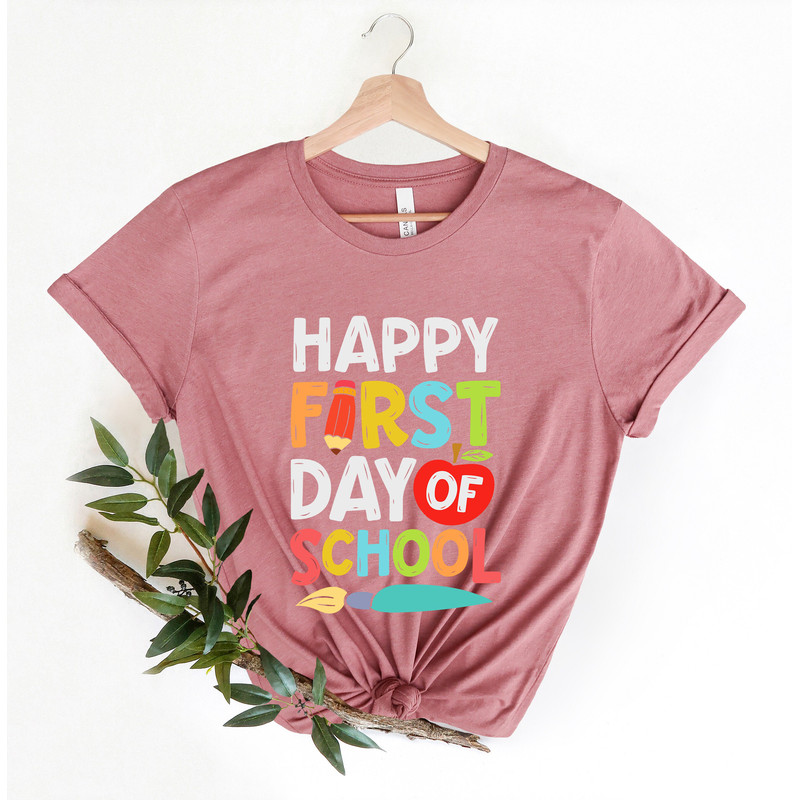 Funny Back To School Shirt For Teachers & Students, Happy First Day Of School Shirt, Funny Teacher Shirt, Teacher Gifts, Back To School Gift - 3.jpg