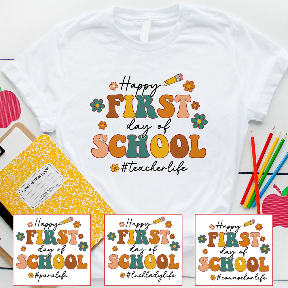 Happy First Day Of School Shirt, 1st Day Of School Shirts, Teacher Shirt, 1st Grade Gifts, 2nd 3rd 4th 5th Grade Shirts,Back To School Shirt - 2.jpg