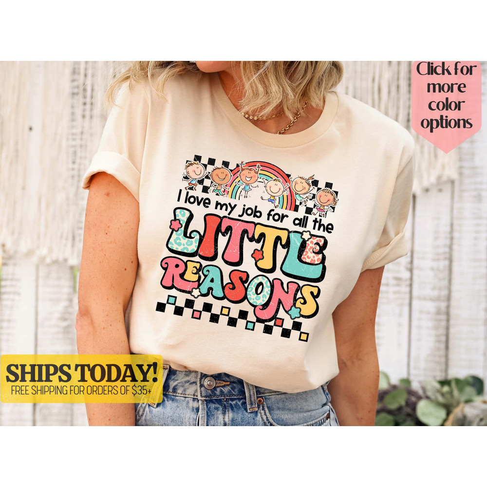 I Love My Job for All the Little Reasons Shirt, Teacher Love Outfit, Teacher Gift, Science T-Shirt, Teacher School, School Counselor - 1.jpg