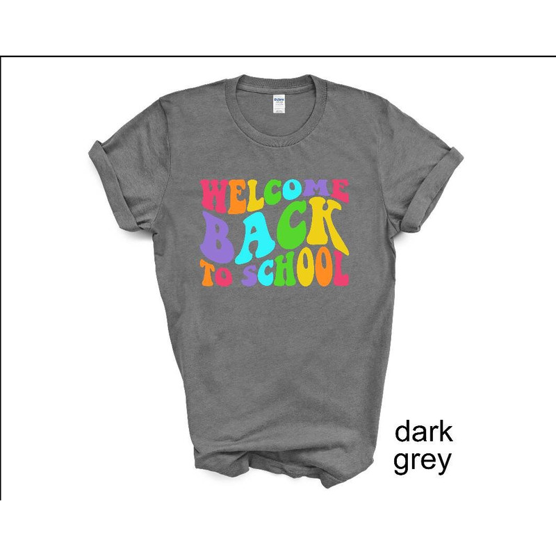 Welcome Back to School tshirt, Back to School Shirt, Teacher Gift, Kids Back to School tshirt, Back to School Tshirt - 6.jpg
