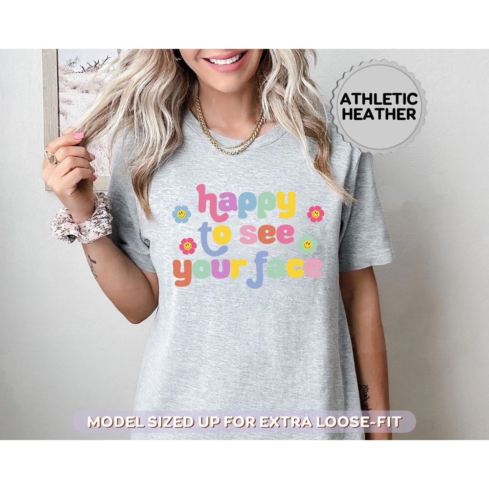 Back to School Teacher Shirt, Happy To See Your Face Shirt, 1st Day of School Gift for Teacher, Funny Teacher Life Shirt, Teacher Sweatshirt - 4.jpg