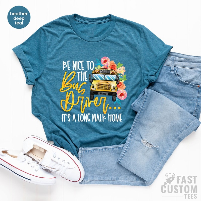 Funny School Bus Shirt, Be Nice To The Bus Driver Shirt, Back To School Shirts, Funny School Shirt, Kindergarten Shirts, Funny Sayings Shirt - 7.jpg