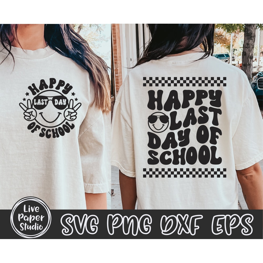Happy Last Day of School SVG, End of School Svg, Summer Break Svg, Graduation, Teacher Last Day Shirt, Digital Download Png, Dxf, Eps Files - 9.jpg