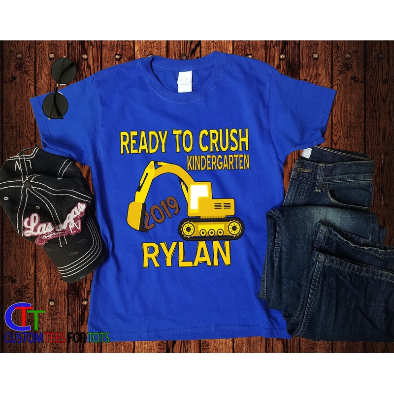 Personalized Construction Kindergarten shirt - 1st day of school t-shirt -Excavator Ready to crush Kindergarten shirt back to school - 3.jpg