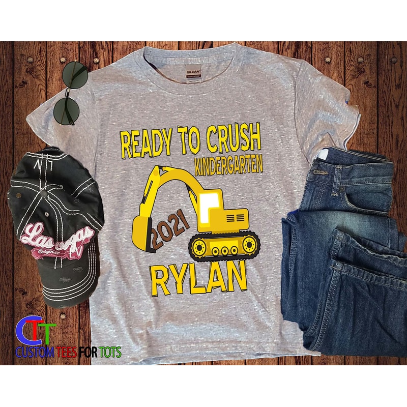 Personalized Construction Kindergarten shirt - 1st day of school t-shirt -Excavator Ready to crush Kindergarten shirt back to school - 4.jpg