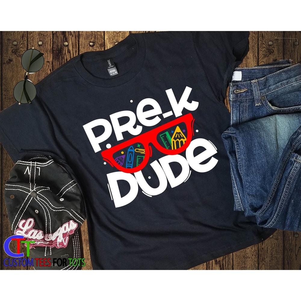 Pre-K Dude shirt- Pre-K 1st day of school shirt - Kids Boy Girl back to school Tee - 1.jpg