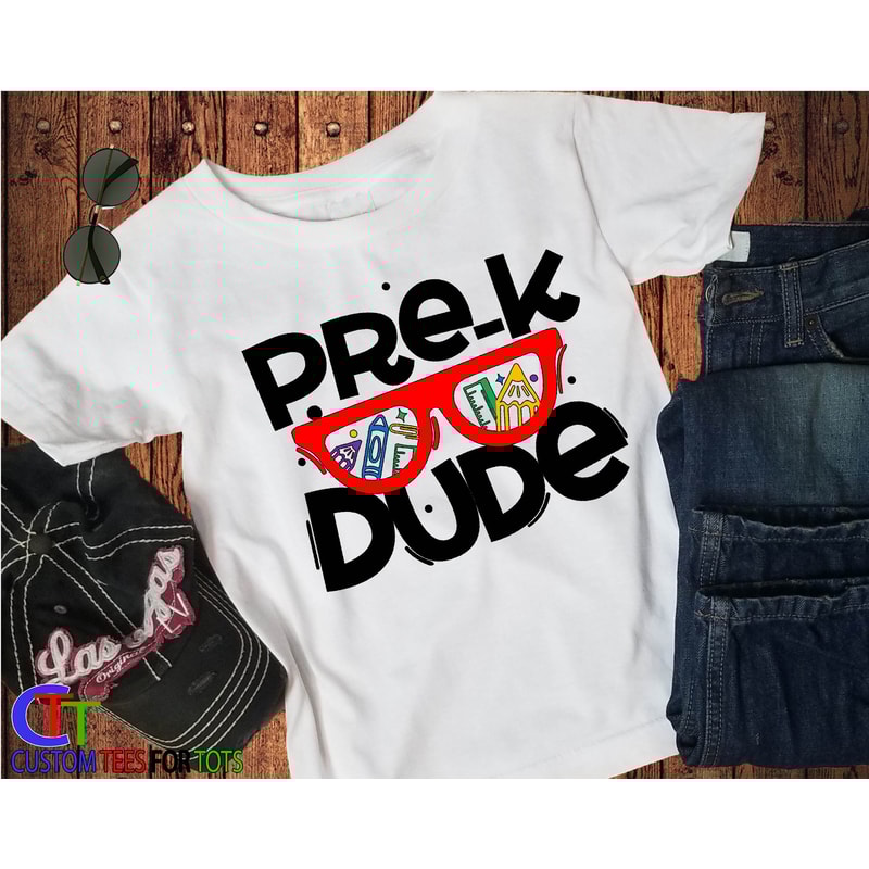 Pre-K Dude shirt- Pre-K 1st day of school shirt - Kids Boy Girl back to school Tee - 7.jpg