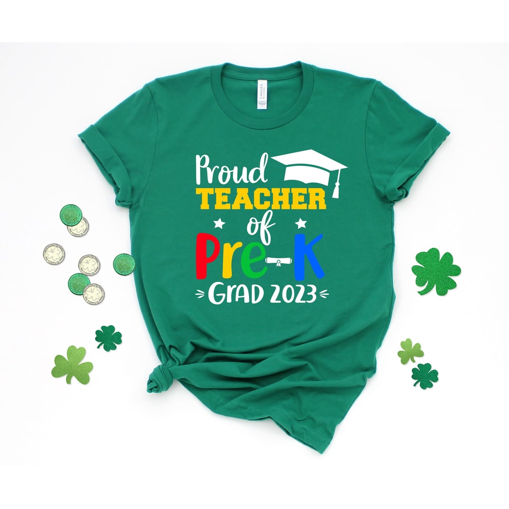 Proud Teacher of Pre-K Grad 2023 Shirt, Proud Teacher, Teacher Appreciation Shirt, Back to School Shirt, Educator Shirt, Graduation Shirt - 8.jpg