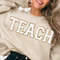 Teacher Sweatshirt, Teacher Shirts, Back to School Teacher Gift Ideas, TEACH Sweatshirt - 1.jpg