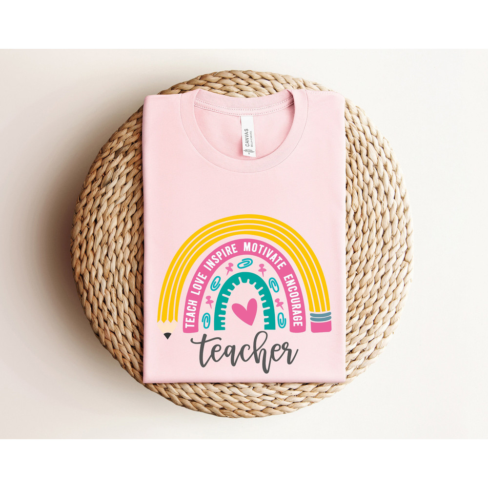 Teach Love Inspire Motivate Shirt, Teacher Rainbow Shirt, Teacher Shirt, First Day of School Shirt, Back To School Shirt, Teacher Gift - 1.jpg