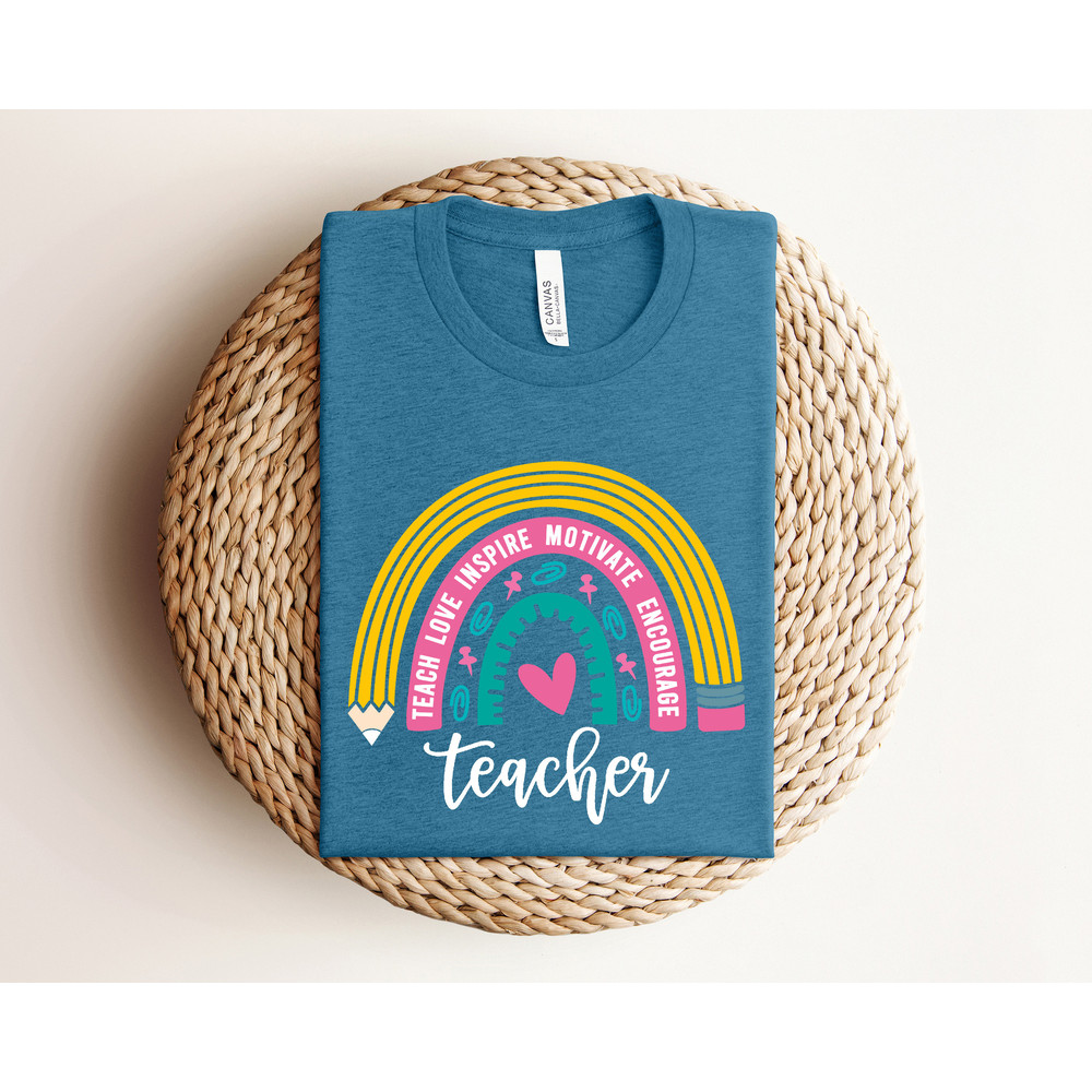 Teach Love Inspire Motivate Shirt, Teacher Rainbow Shirt, Teacher Shirt, First Day of School Shirt, Back To School Shirt, Teacher Gift - 2.jpg