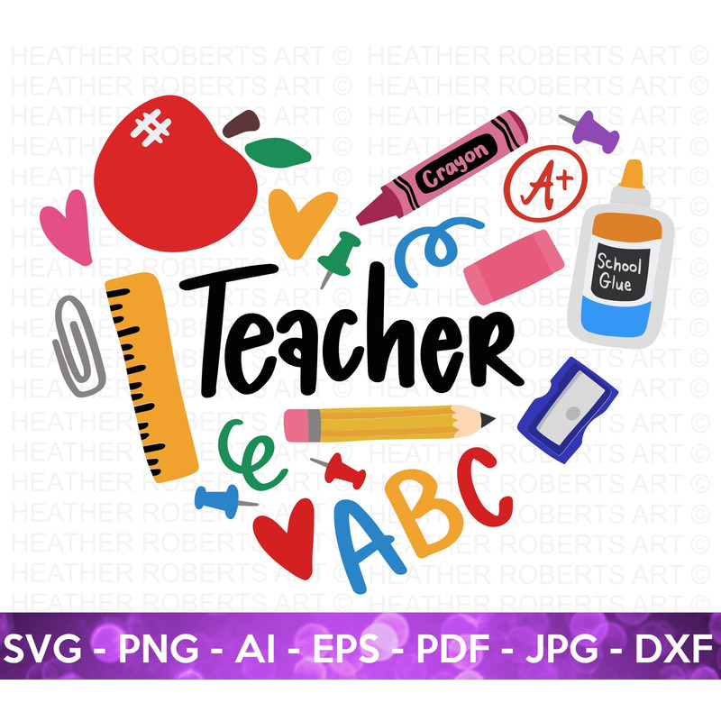 Teacher Heart SVG, Teacher Sublimation, Teacher Svg, Back to School, Teacher Gift, Teacher Shirt svg, School Supplies svg, Cricut Cut File - 1.jpg