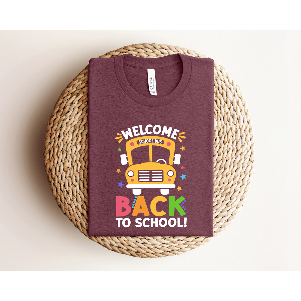 Welcome Back To School Shirt, Back To School Shirt, Teacher Life Shirt, Preschool Shirt, Inspirational Shirt, Student Shirt,Gift for Teacher - 4.jpg