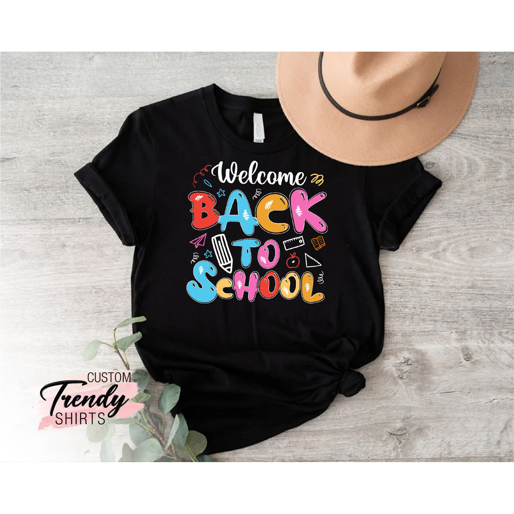 Welcome Back to School Shirt, Teacher Shirts, Kids Back to School Gifts, 1st Day of School Shirt, Teacher Gifts, Elementary Teacher Gift - 1.jpg
