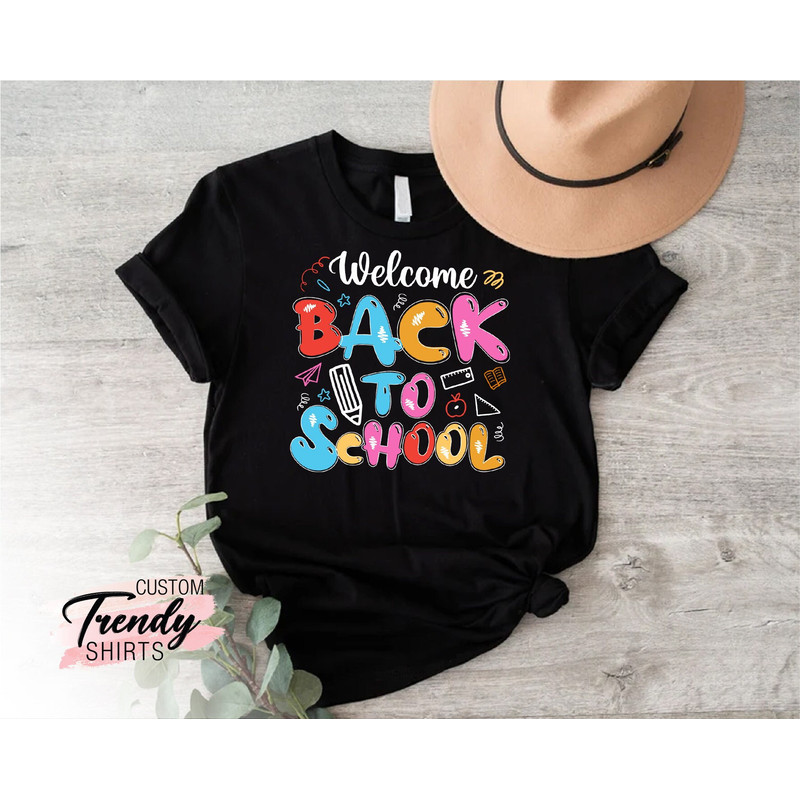 Welcome Back to School Shirt, Teacher Shirts, Kids Back to School Gifts, 1st Day of School Shirt, Teacher Gifts, Elementary Teacher Gift - 1.jpg