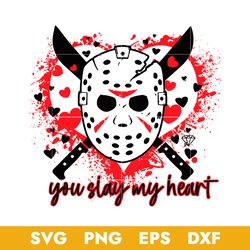 jason voorhees you slay my heart svg, jason voorhees svg, horror movie svg, halloween svg, png dxf eps digital file