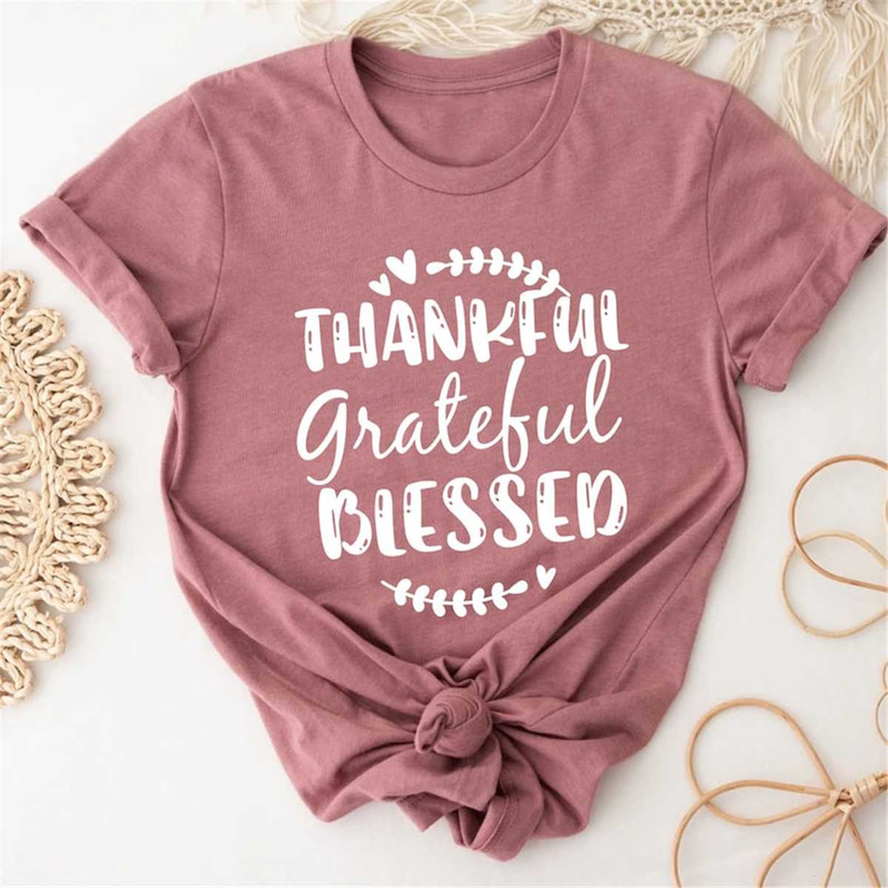 MR-29620238030-thankful-grateful-blessed-shirt-thanksgiving-shirt-mom-image-1.jpg