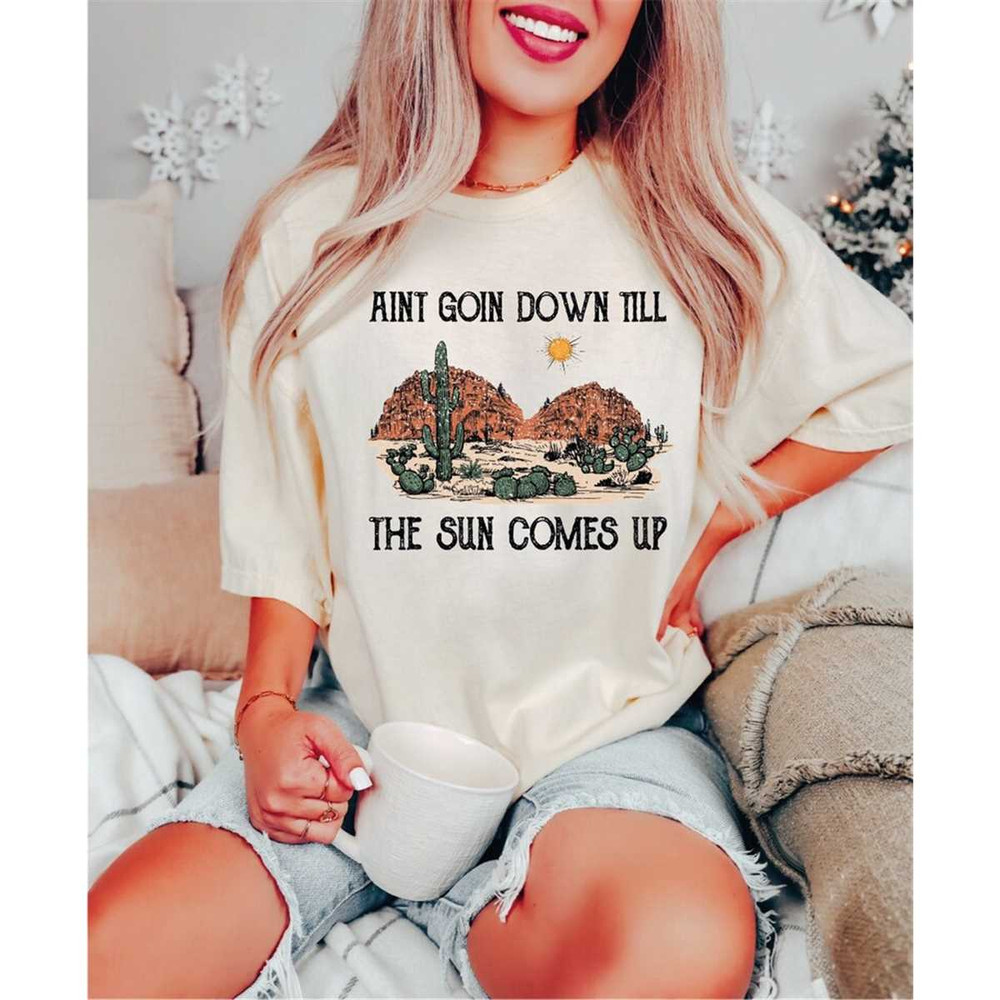 MR-29620238557-aint-going-down-till-the-sun-comes-up-shirt-retro-comfort-image-1.jpg