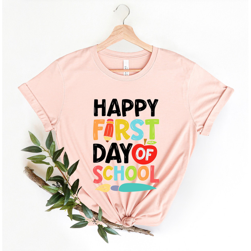 Funny Back To School Shirt For Teachers & Students, Happy First Day Of School Shirt, Funny Teacher Shirt, Teacher Gifts, Back To School Gift - 1.jpg