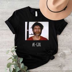 ted kaczynski e-girl shirt, vote by mail tee, the unabomber ted kaczynski shirt