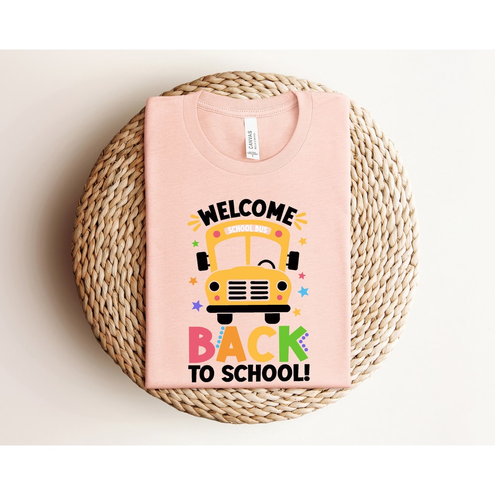 Welcome Back To School Shirt, Back To School Shirt, Teacher Life Shirt, Preschool Shirt, Inspirational Shirt, Student Shirt,Gift for Teacher - 1.jpg