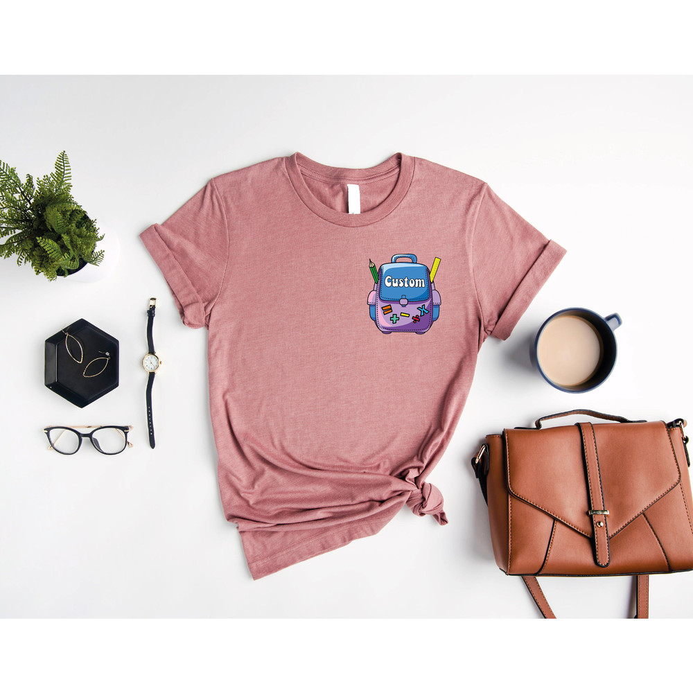 Custom Back To School Name Shirt, Custom Back Pack Name Back To School Tee, First Day Of School Outfit,Personalized Back To School Gift,F270 - 4.jpg