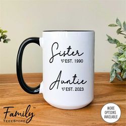 sister est. year auntie est. year coffee mug auntie mug personalized aunt mug pregnancy reveal gift