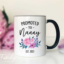 promoted to nanny est. 2023 coffee mug new nanny gift  nanny mug pregnancy reveal gift