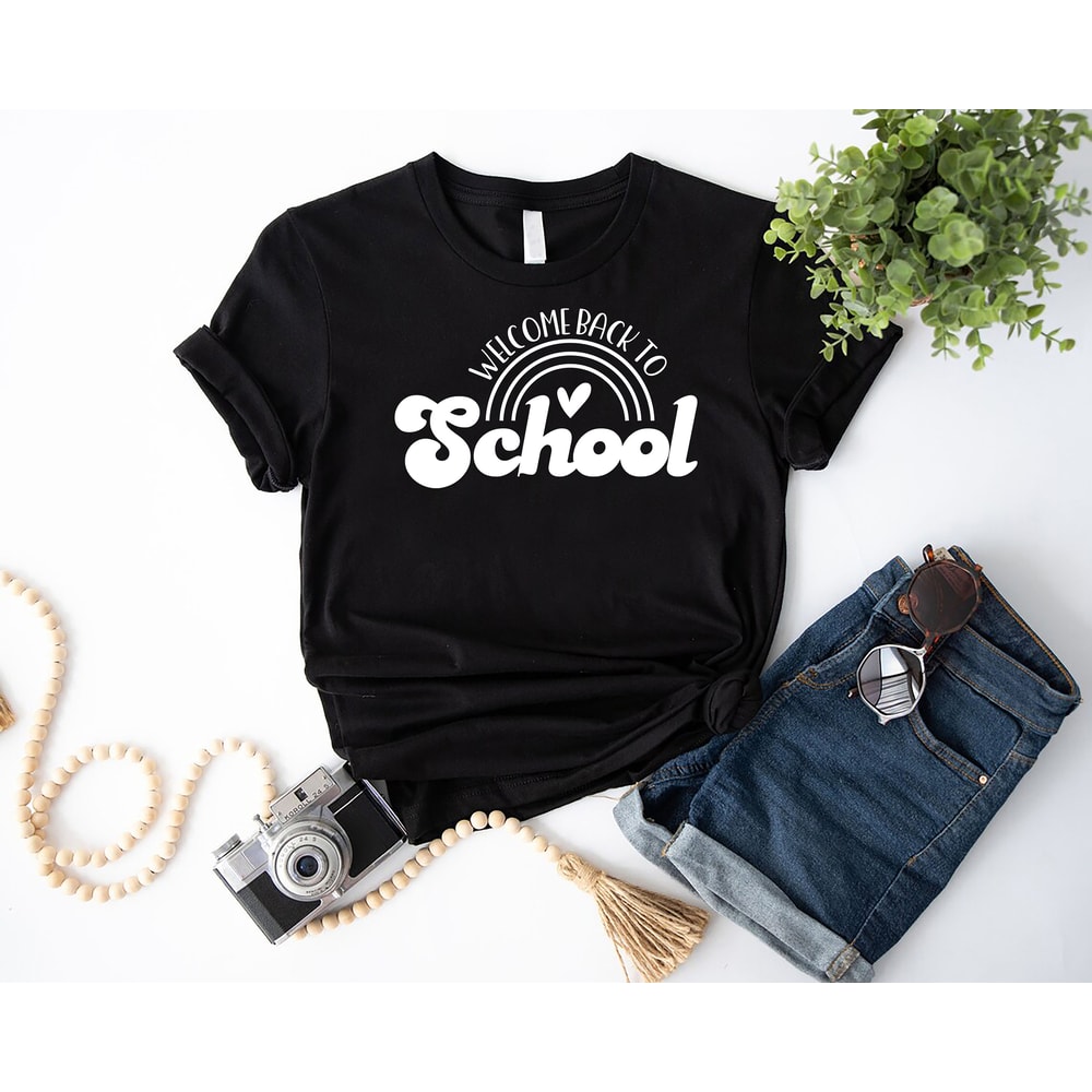 Welcome Back To School T-Shirt, Teacher Shirt, First Day Of School Shirt, Teacher Life Shirt, Back To School Gift, Inspirational Shirt - 2.jpg